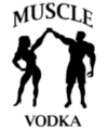 Muscle Vodka.